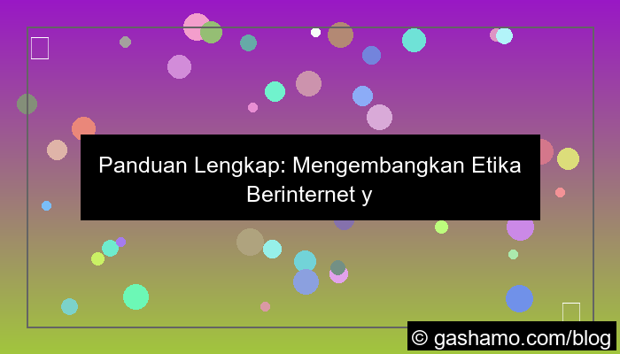 etika berinternet yang baik