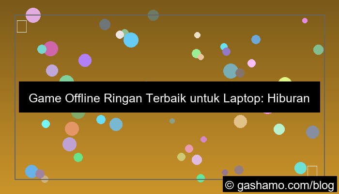 gambar game offline ringan untuk laptop