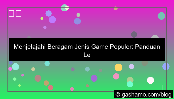 ilustrasi jenis jenis game populer