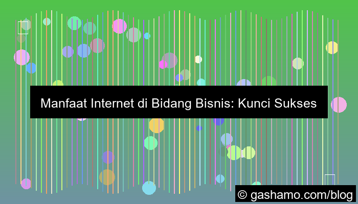 manfaat internet di bidang bisnis