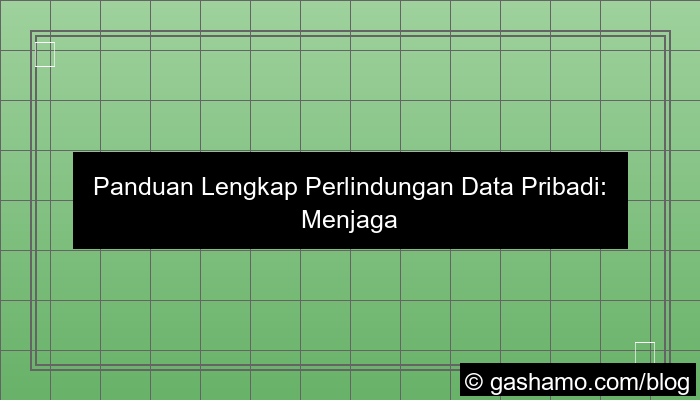 perlindungan data pribadi