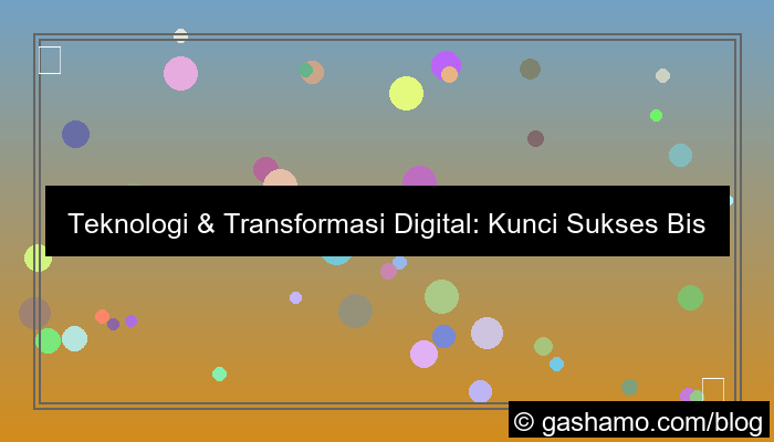 desain teknologi dan transformasi digital