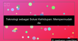 teknologi sebagai solusi kehidupan