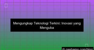 teknologi yang sedang berkembang